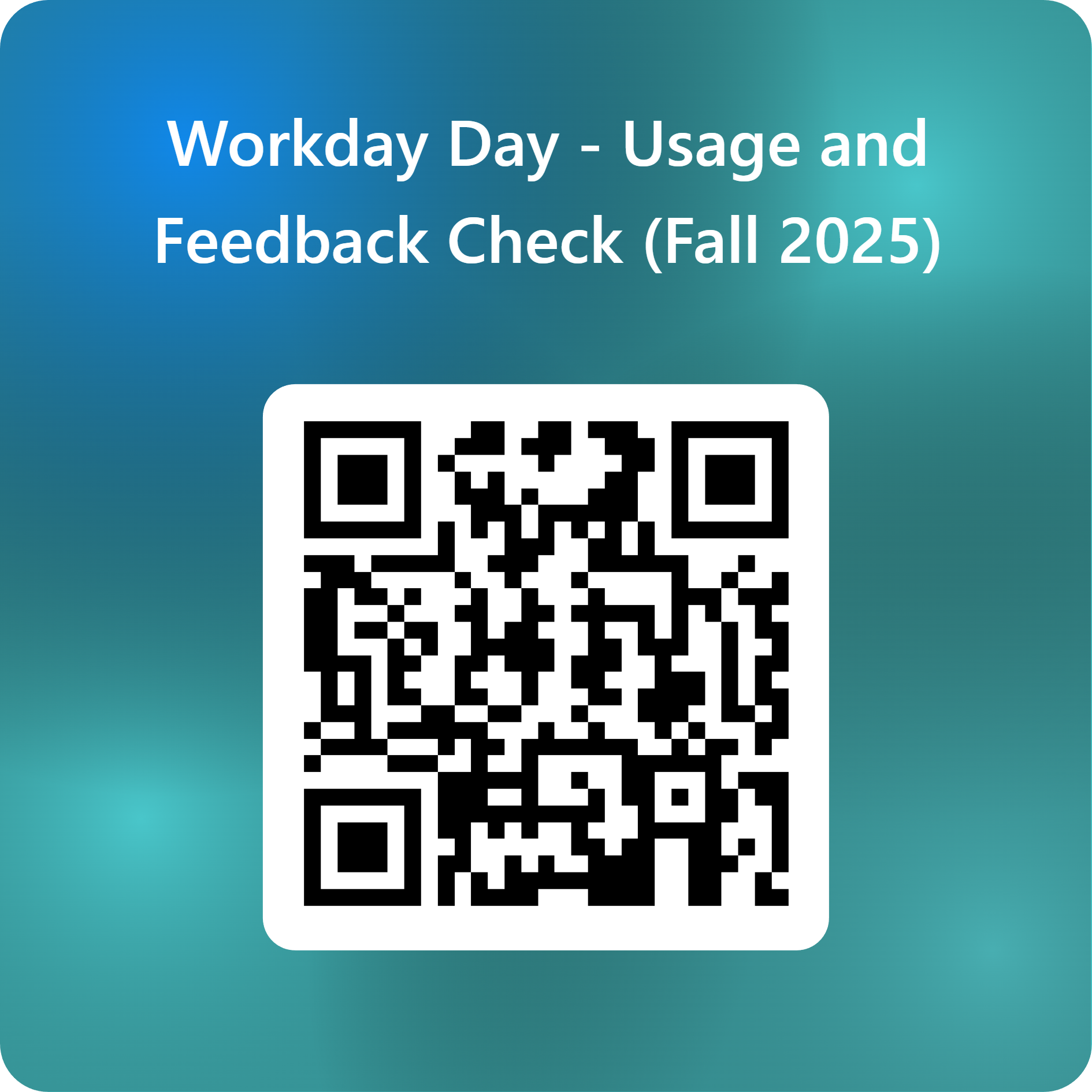 QRCode for Workday Day - Usage and Feedback Check (Fall 2025).png