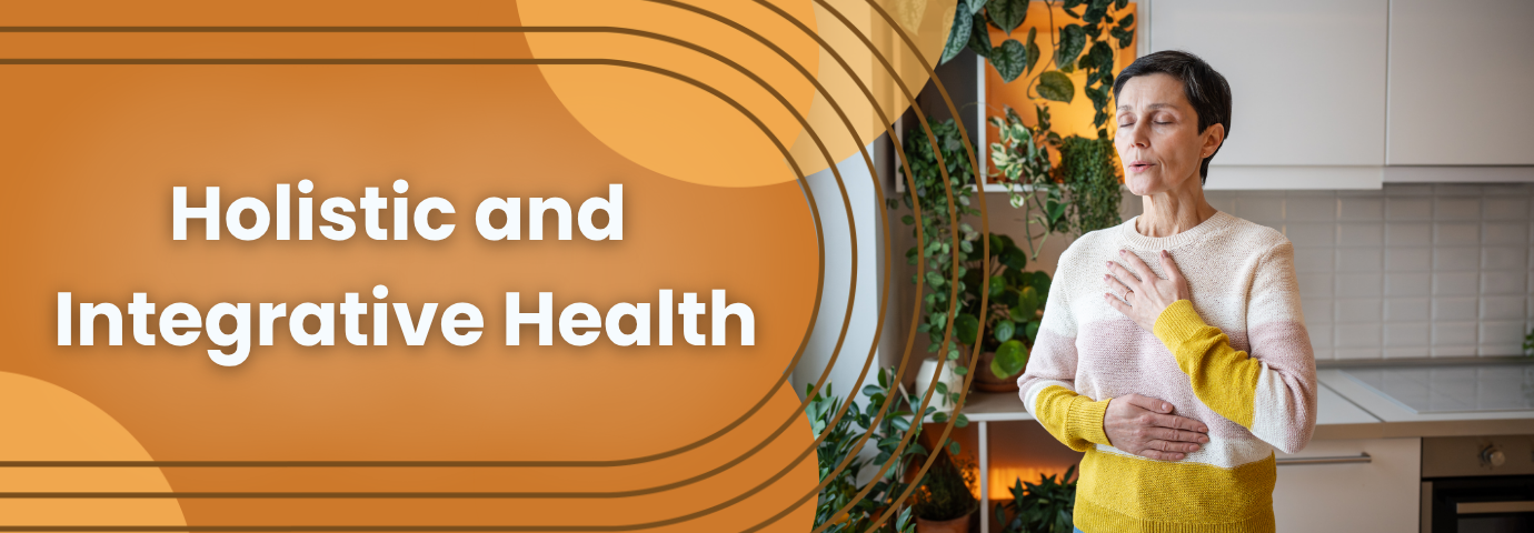 Holistic and Integrative Health Training