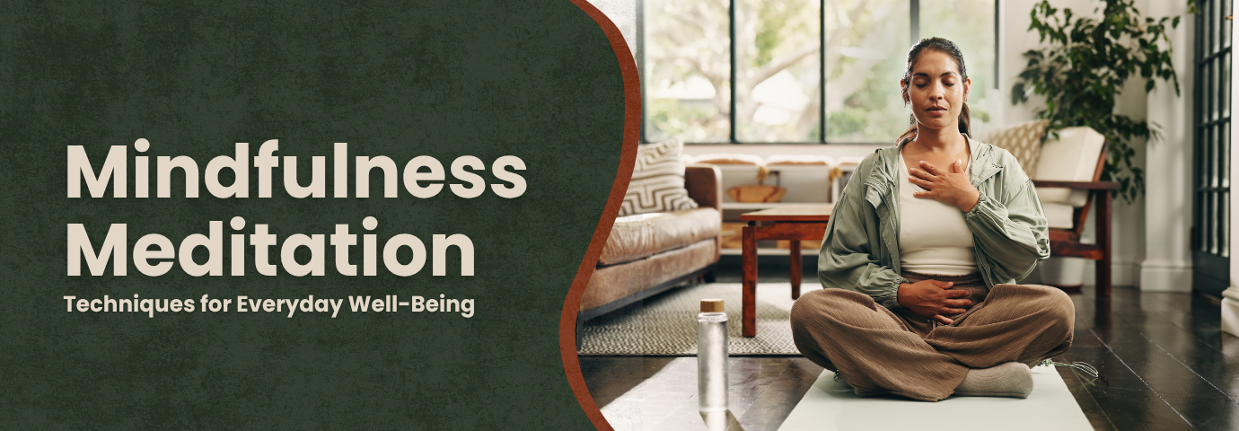 Mindfulness Meditation: Techniques for Everyday Well-being - Button to Webpage
