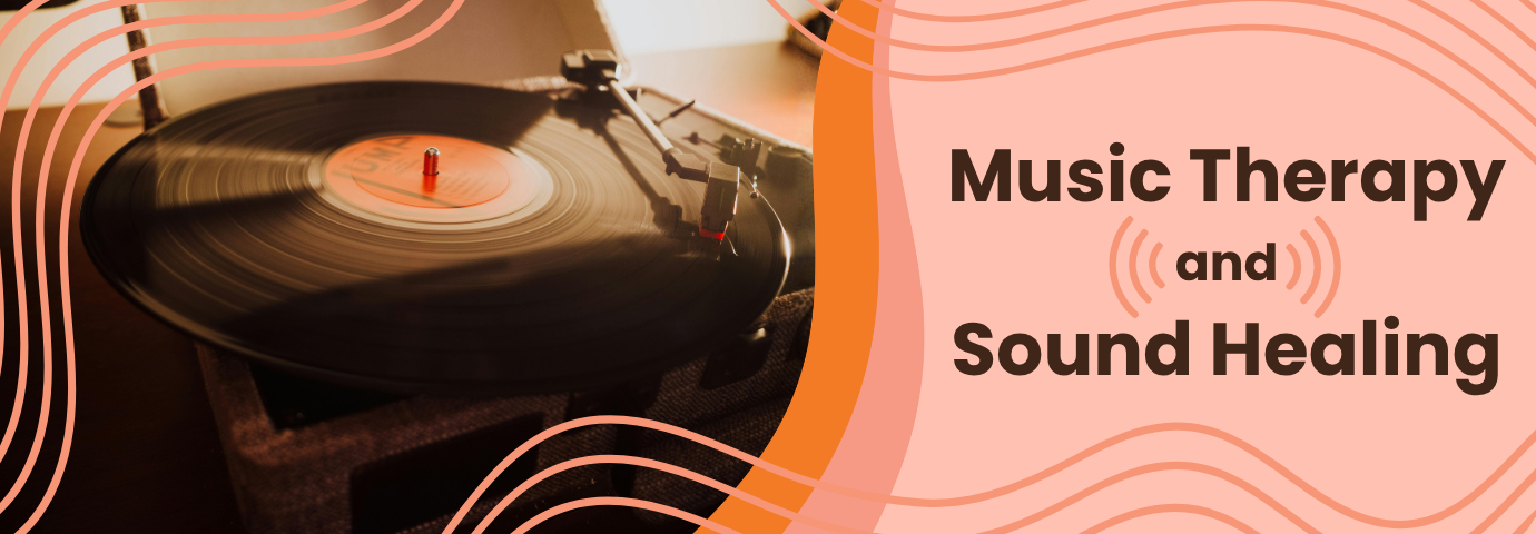 Music Therapy and Sound Healing - Button to Webpage