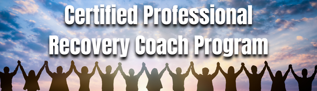 Certified Professional Recovery Coach Training