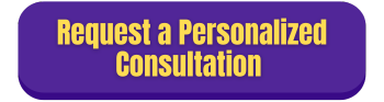 Request a Personalized Consultation