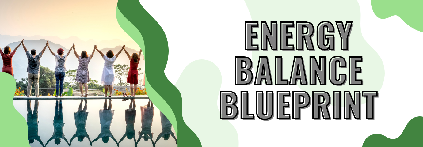 Energy Balance Blueprint