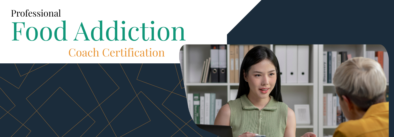 Professional Food Addiction Coach Certification