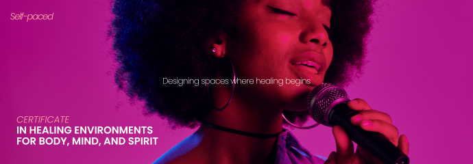 Healing Environments for Body, Mind, and Spirit