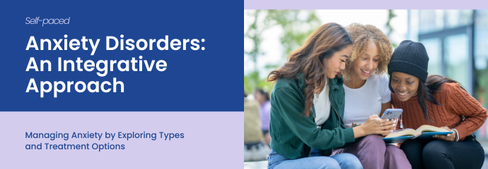 Anxiety Disorders: An Integrative Approach