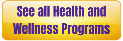 See all health and wellness programs