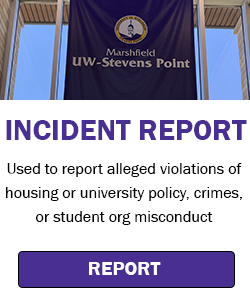 Incident Report - Marshfield Campus