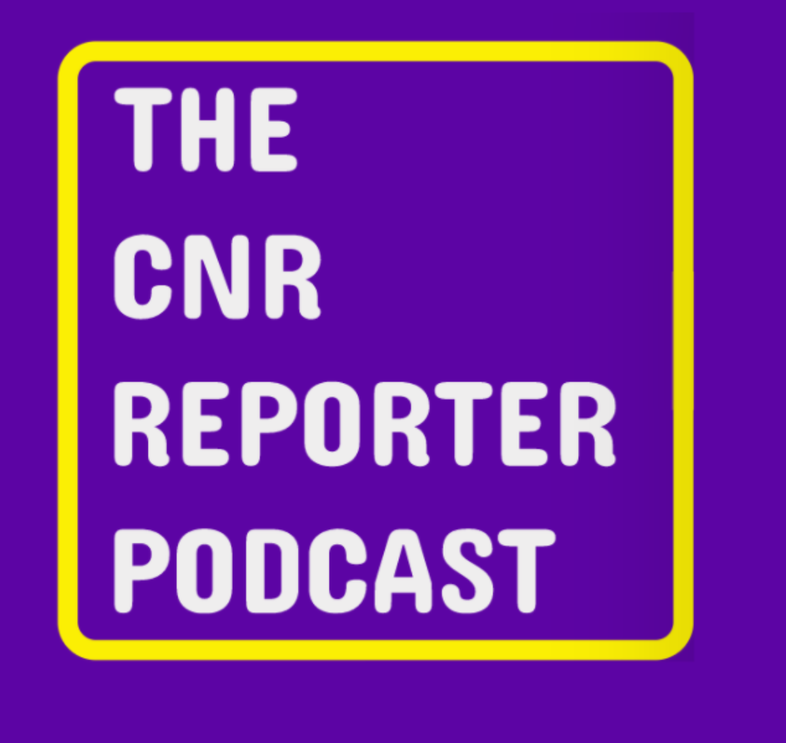 CNR ReporterPodcast.png